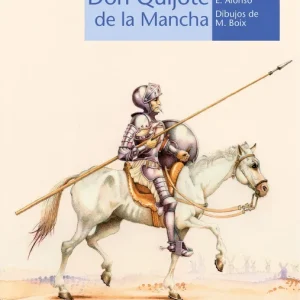 Don Quijote de la Mancha (Calcetín) Miguel de CervantesVersión de Eduardo Alonso 2011