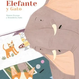 Elefante y Gato Scarpa, Mauro 2025