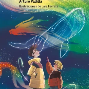 TU UN DRAGÓN, YO UNA BALLENA PADILLA, ARTURO 2026