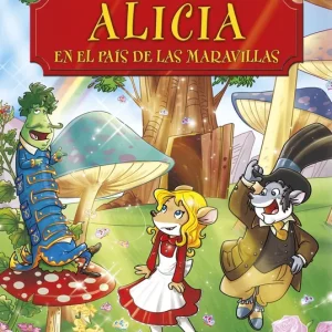 Alicia en el pais de las maravillas Stilton, Geronimo 2015