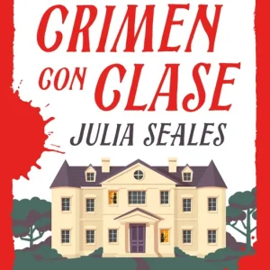 Crimen con clase Seales, Julia 2025