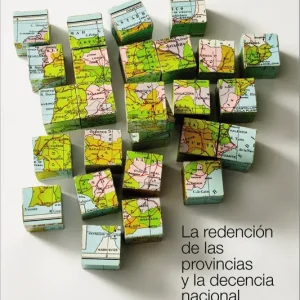 La redención de las provincias y la decencia nacional. Escritos políticos III (1931-1933) JOSÉ ORTEGA Y GASSET 2026
