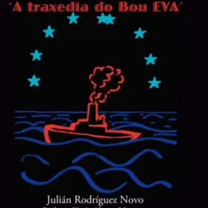 (g).unha morte lanzal.a traxedia do bou eva Rodriguez Novo, Julian 2016