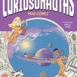 EL UNIVERSO Y SUS SECRETOS.CURIOSONAUTAS Gómez, Mar 2026