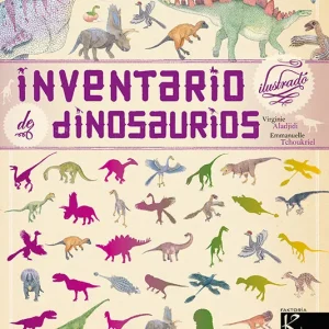 INVENTARIO ILUSTRADO DE DINOSAURIOS Aladjidi, Virginie 2018