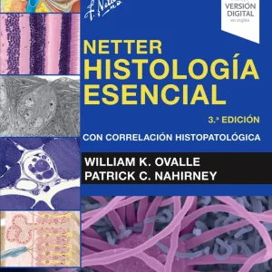 Netter. Histología esencial OVALLE 2021