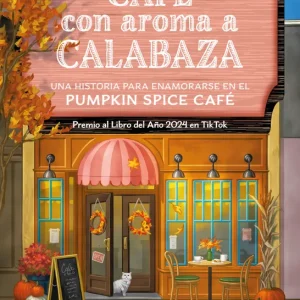 Café con aroma a calabaza Gilmore, Laurie 2025