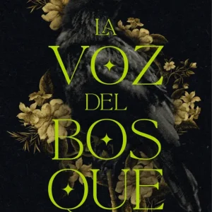 La voz del bosque Tejada, Laura 2025