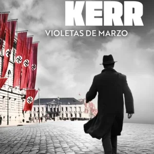 Violetas de marzo Philip Kerr 2026