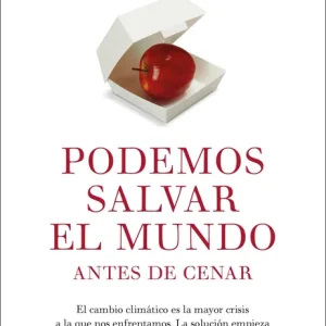 PODEMOS SALVAR EL MUNDO ANTES DE CENAR Safran Foer, Jonathan 2019