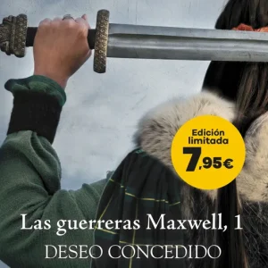 Las guerreras Maxwell, 1. Deseo concedido Maxwell, Megan 2024