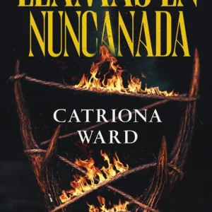 Llamas en Nuncanada Catriona Ward 2026