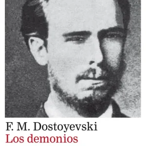 LOS DEMONIOS Dostoyevski, Fiodor 2017
