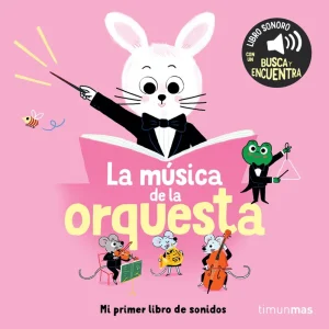 La música de la orquesta. Mi primer libro de sonidos Roederer, Charlotte 2025