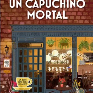 Un capuchino mortal (Cozy Mystery) Coyle, Cleo 2023