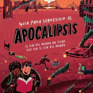 Guía para sobrevivir al Apocalipsis Cameron Hardy / Coby Coonradt 2026