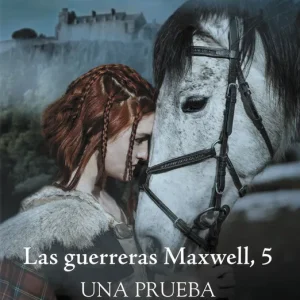 Una prueba de amor Maxwell, Megan 2021