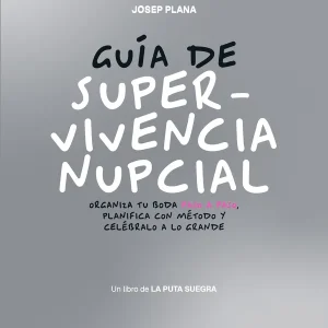El libro de nuestra puta boda Plana, Josep 2026
