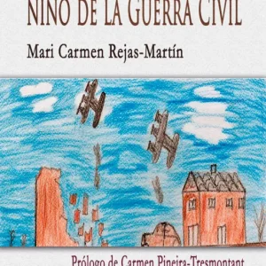 La historia de Paco, un niño de la Guerra Civil Rejas-Martín, Mari Carmen 2026