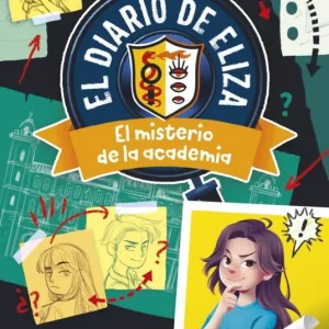 Diario de Eliza 1 - El misterio de la academia ¡Resuelve el misterio! Magaziner, Lauren 2025