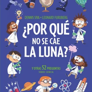 ¿Por qué no se cae la luna? Dennis Siva 2026