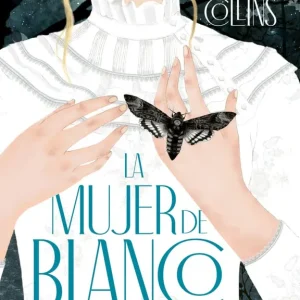 La mujer de blanco Collins, Wilkie 2021