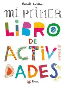 MI PRIMER LIBRO DE ACTIVIDADES ESTELLON PASCALE 2024