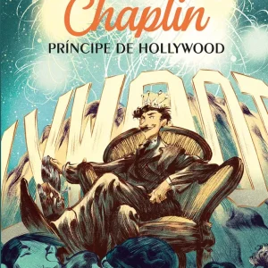 CHAPLIN. PRINCIPE EN HOLLYWOOD LAURENT SEKSIK 2023