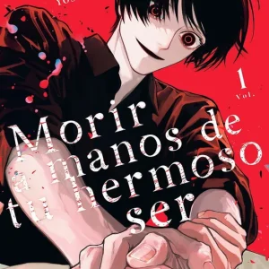 Morir a manos de tu hermoso ser 1 AA.VV. 2026