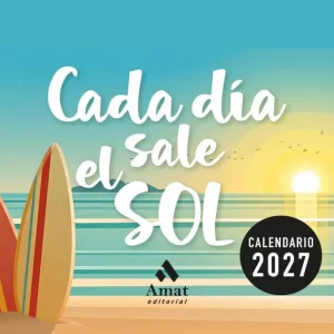 Calendario Cada Dia sale el sol 2027 VV.AA. 2026