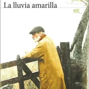 La lluvia amarilla Llamazares, Julio 2024