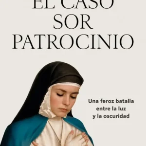 El caso sor patrocinio Valderrama, Juan 2026
