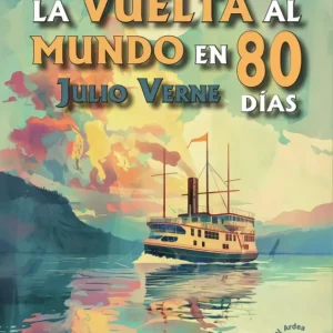La vuelta al mundo en ochenta días Verne, Julio 2024
