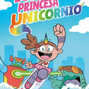 Super Princesa Unicornio nº 01 Hartigan, Mike 2025