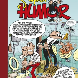 Sueldecitos más bien bajitos # ¡Miseria, la bacteria! # Drones matones (Súper Humor Mortadelo 62) Ibáñez, Francisco 2021