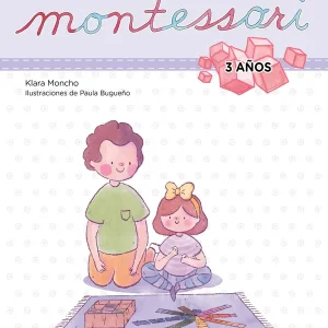 Vacaciones con Montessori - 3 años Moncho, Klara 2020