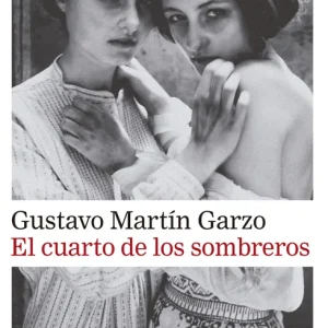 El cuarto de los sombreros Martín Garzo, Gustavo 2024