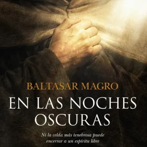 En las noches oscuras Baltasar Magro 2026