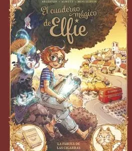 EL CUADERNO MAGICO DE ELFIE 2. LA FÁBULA DE LAS CIGARRAS ALWETT, AUDREY / ARLESTON, CHRISTOPHE / MINI LUDVIN 2022
