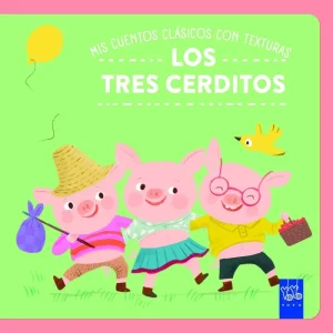 Mis cuentos clásicos con texturas. Los tres cerditos YOYO 2026