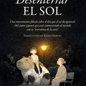 Desenterrar el sol 2026