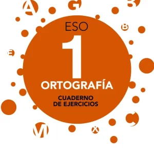 Ortografía 1. Arribas Casanova, Raquel;Soto Romero, Javier 2015