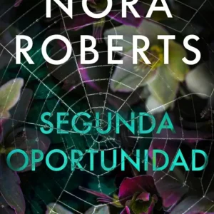 Segunda oportunidad Nora Roberts 2026