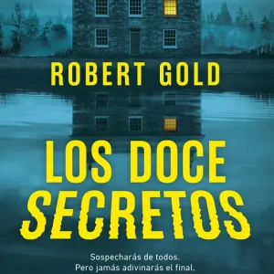 Los Doce secretos Gold, Robert 2026