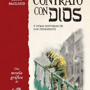 CONTRATO CON DIOS Y OTRAS HISTORIAS DE LOS TENEMENTS WILL EINSER 2026