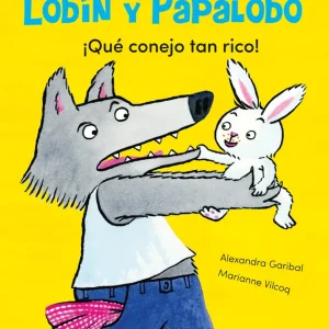 ¡Qué conejo tan rico! Garibal, Alexandra 2022