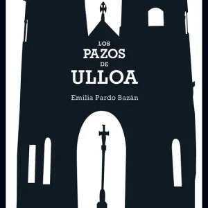 LOS PAZOS DE ULLOA Pardo Bazán, Emilia 2017