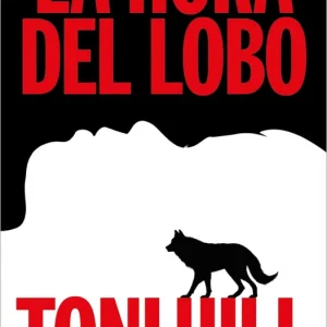 La hora del lobo (El último verdugo 2) Hill, Toni 2025