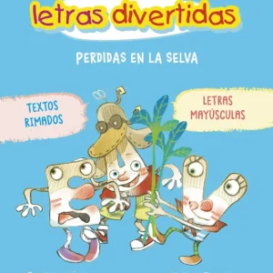 Aprendo a leer con las letras divertidas, 2. Perdidas en la selva López Ávila, Pilar 2024