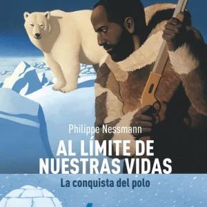 Al límite de nuestras vidas Nessmann, Philippe 2008
